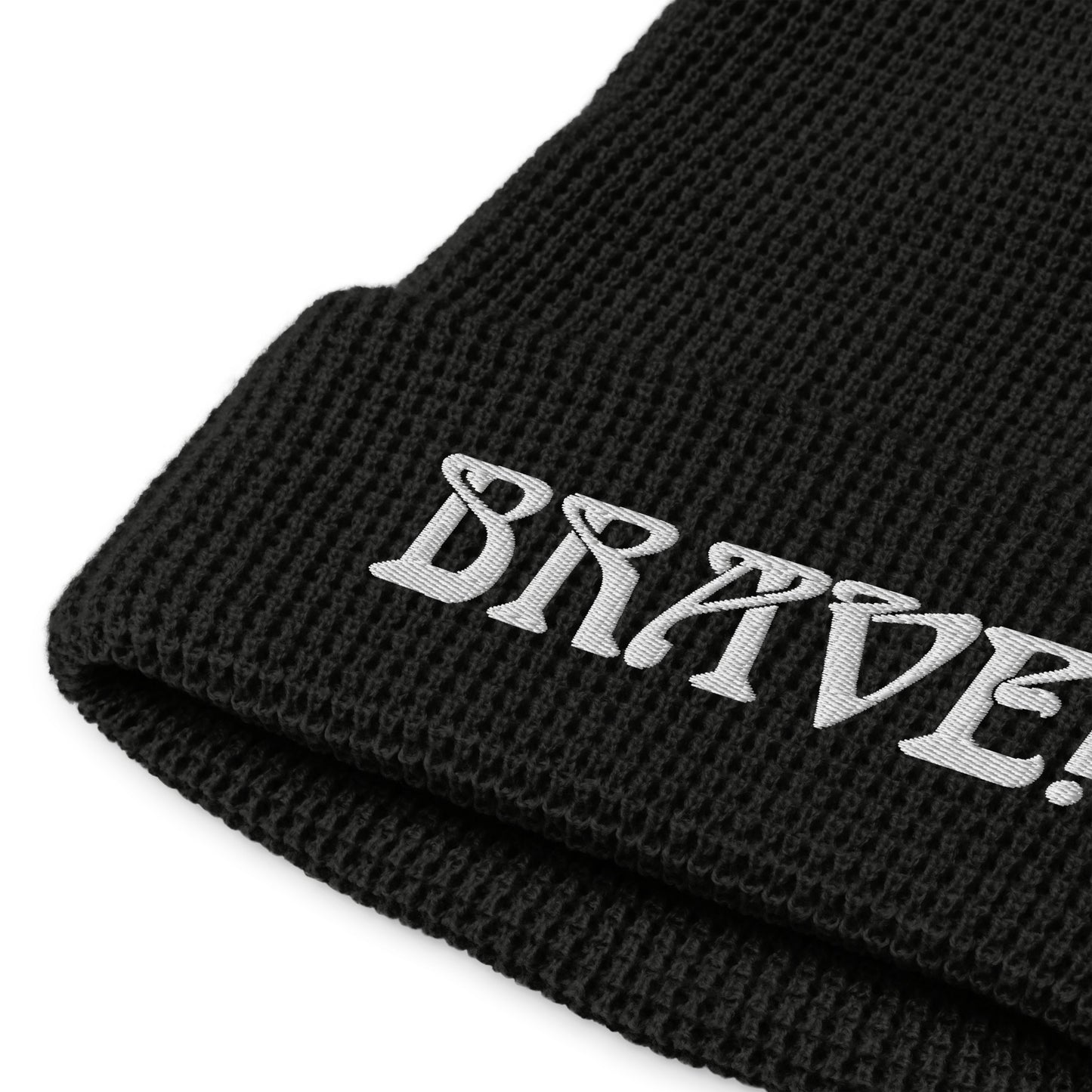 “BRAVE!”Waffle Beanie W/White Font