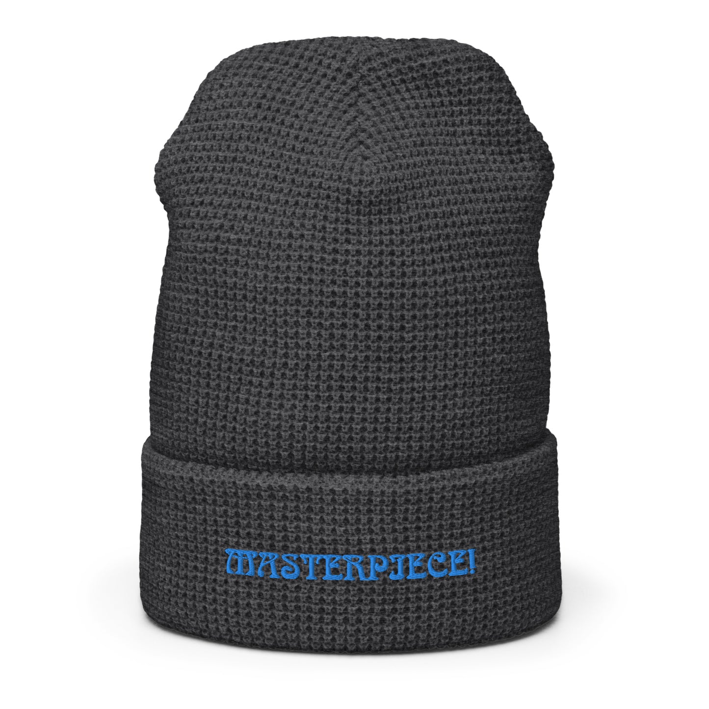 “MASTERPIECE!”Waffle Beanie W/Light Blue Font