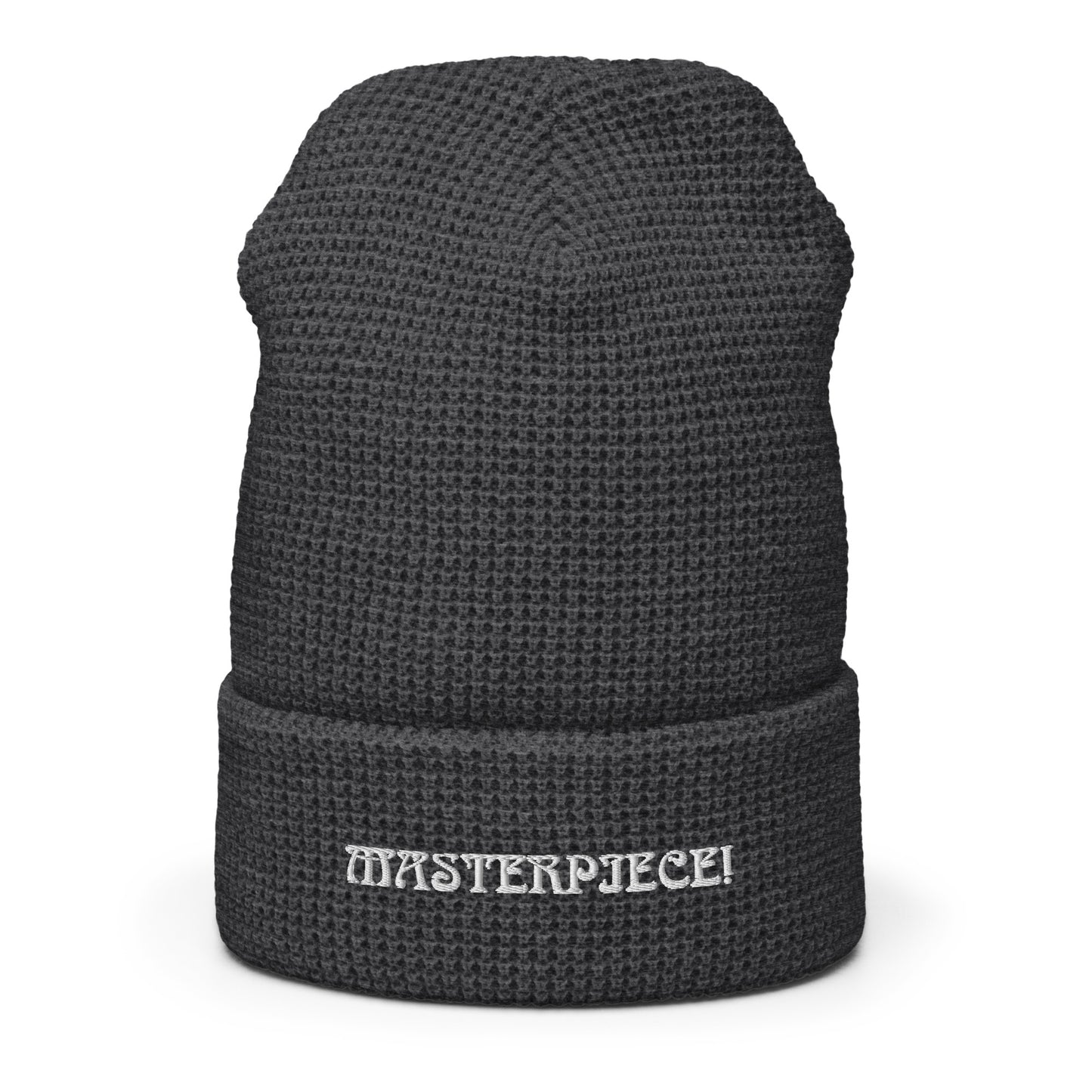 “MASTERPIECE!”Waffle Beanie W/White Font