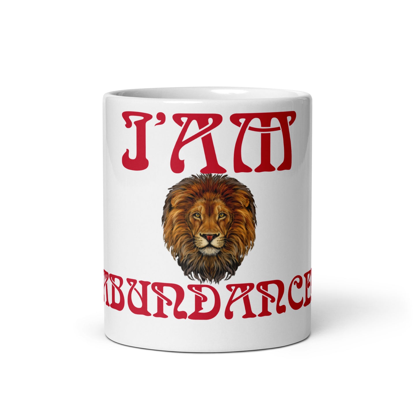 “IAM ABUNDANCE!”White Glossy Mug W/Red Font