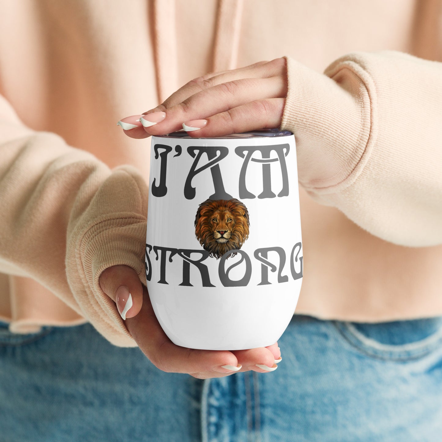 “I’AM STRONG!” White Wine Tumbler W/Grey Font