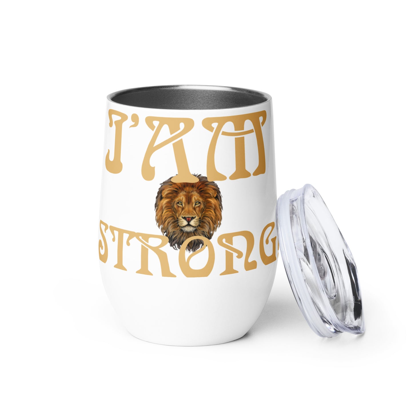 “I’AM STRONG!” White Wine Tumbler W/Fawn Font