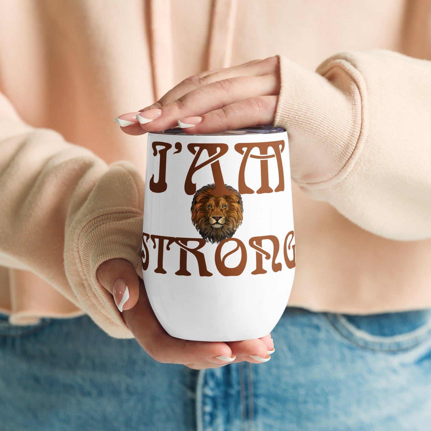 “I’AM STRONG!” White Wine Tumbler W/Brown Font