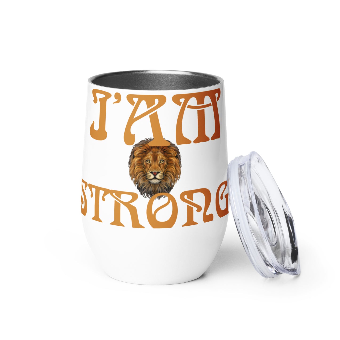 “I’AM STRONG!” White Wine Tumbler W/Bronze Font