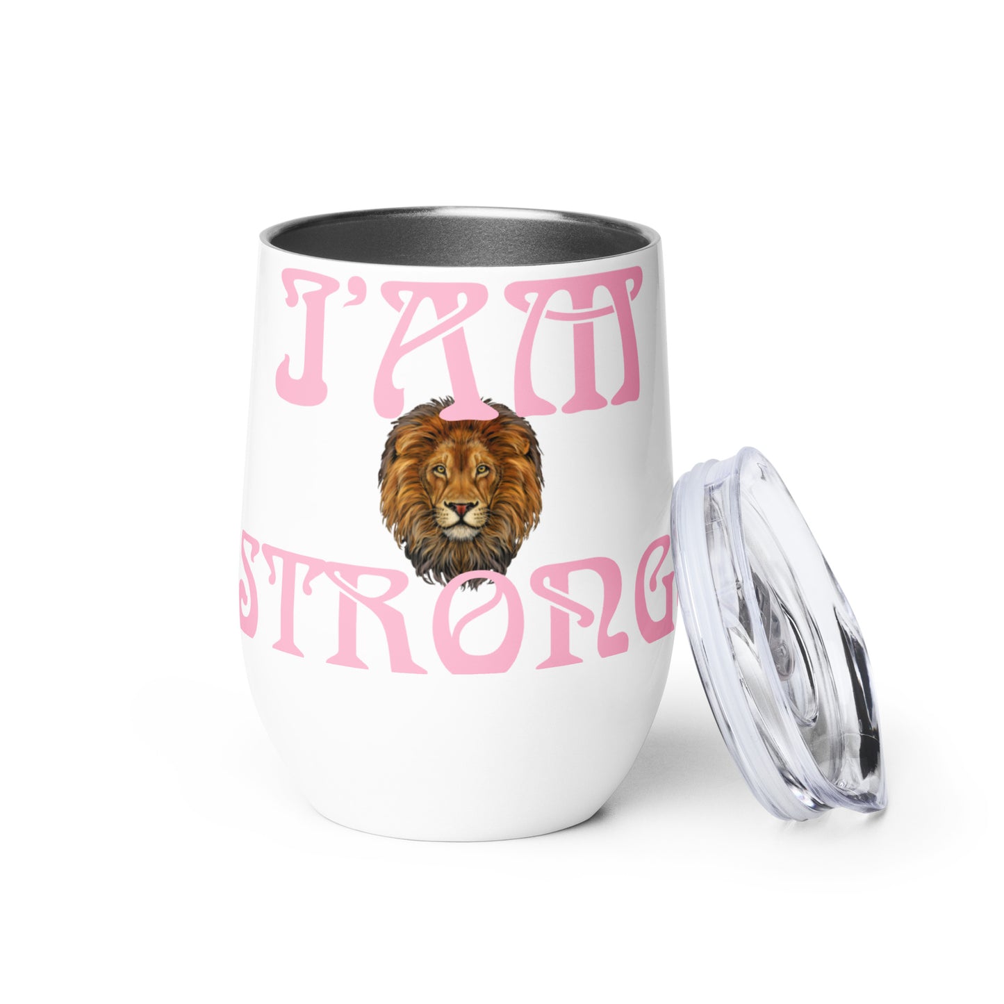 “I’AM STRONG!” White Wine Tumbler W/Cotton Candy Font