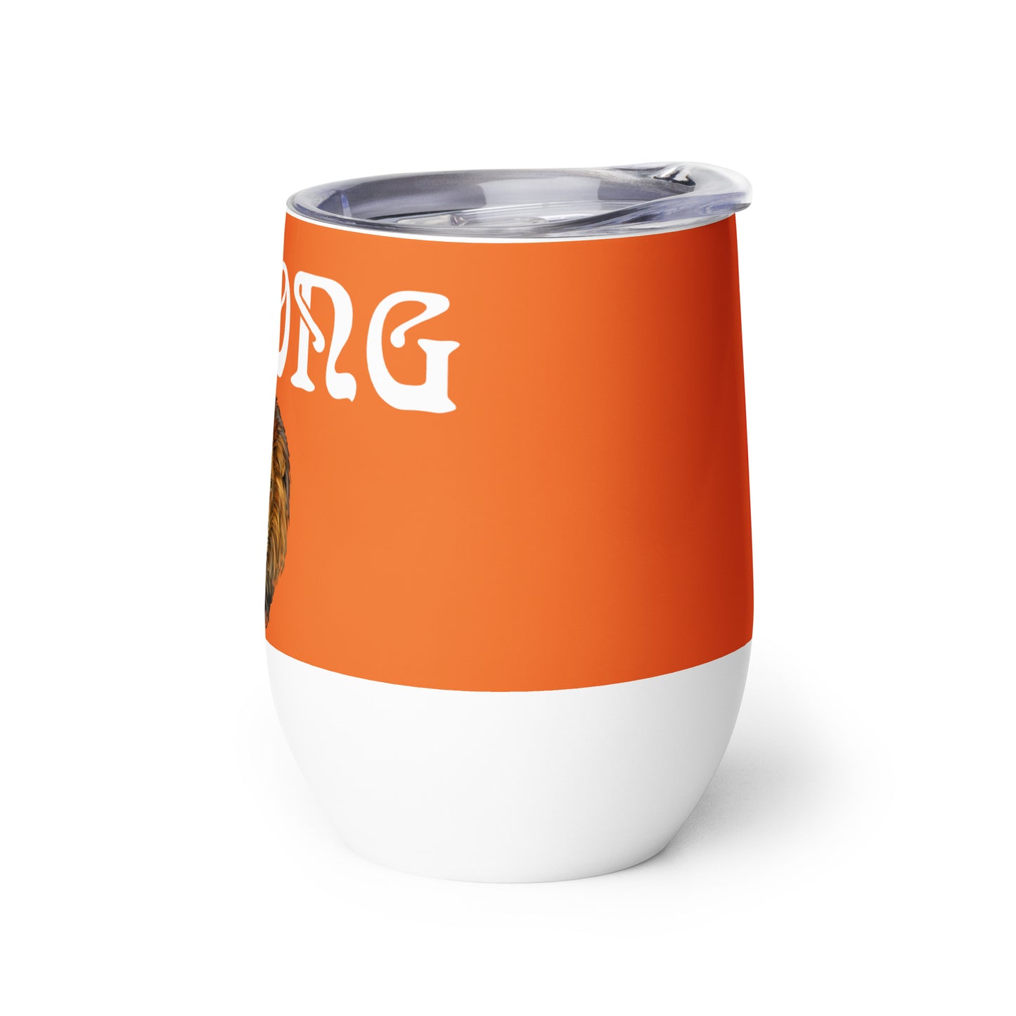 “STRONG”Orange Wine Tumbler W/White Font