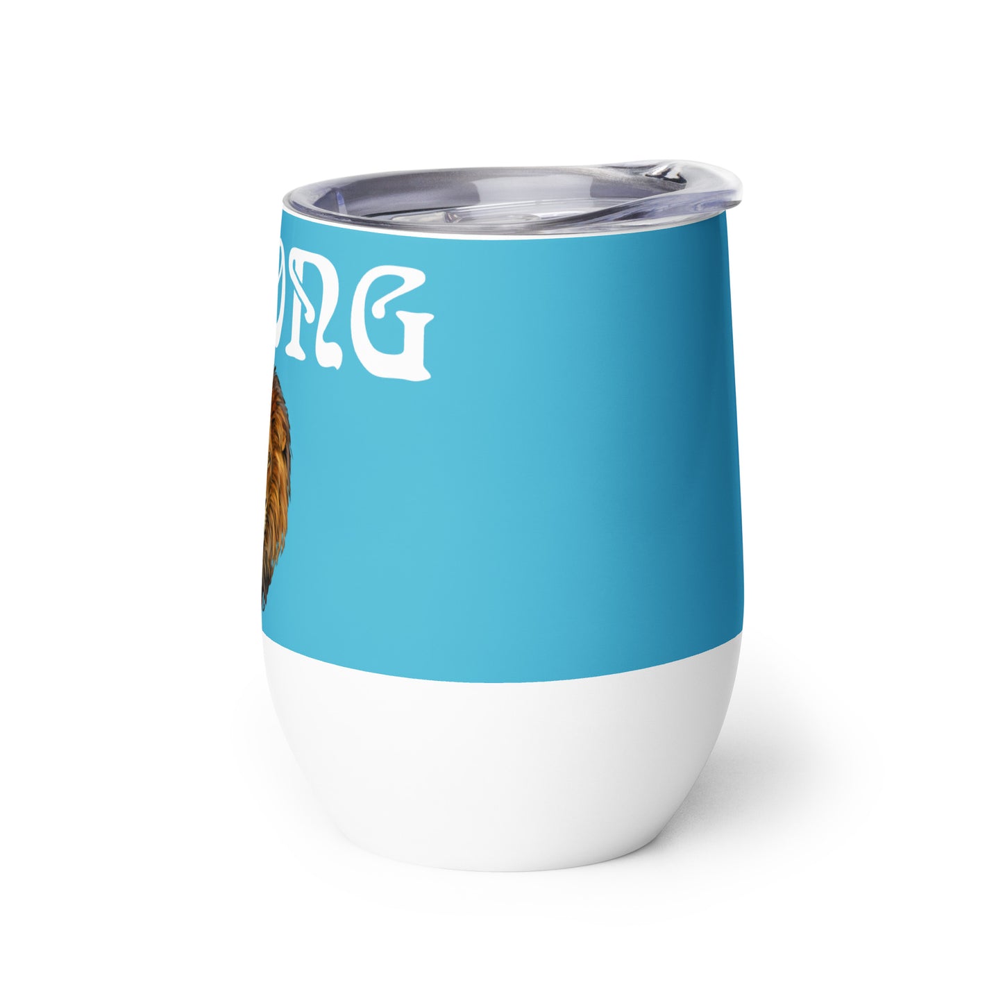 “STRONG”SkyBlue Wine Tumbler W/White Font