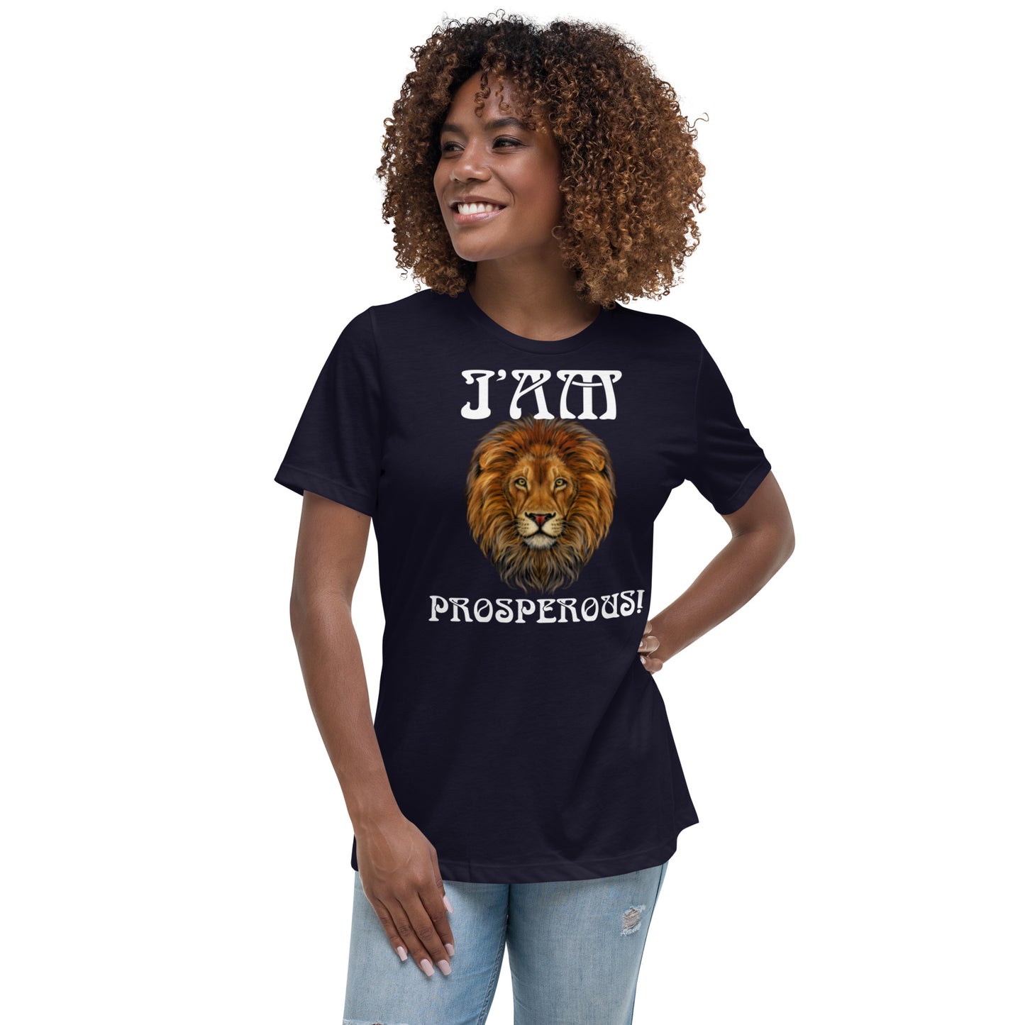 “I’AM PROSPEROUS!”Women's Relaxed T-Shirt W/White Font