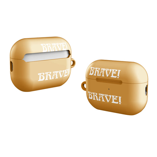 “BRAVE!”Fawn Case for AirPods®W/White Font