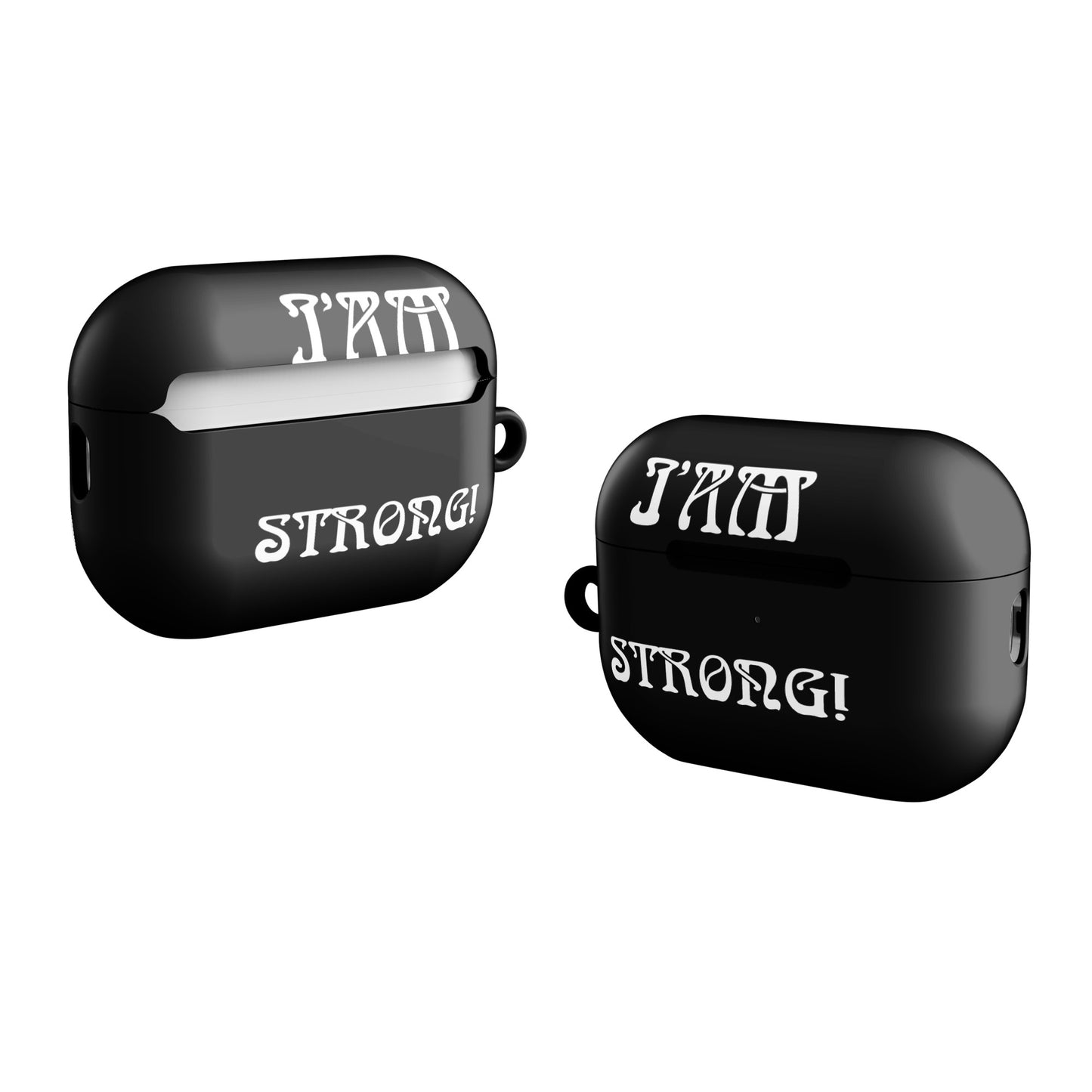 “I’AM STRONG!”Black Case for AirPods® W/White Font