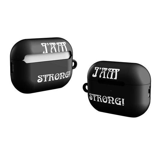 “I’AM STRONG!”Black Case for AirPods® W/White Font