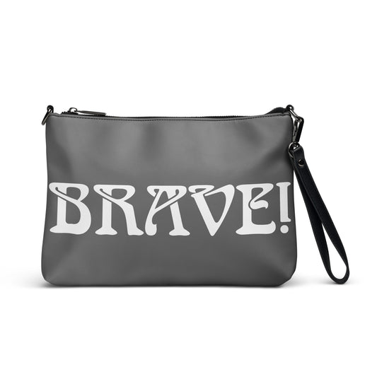 “BRAVE!”Grey Crossbody Bag W/White Font