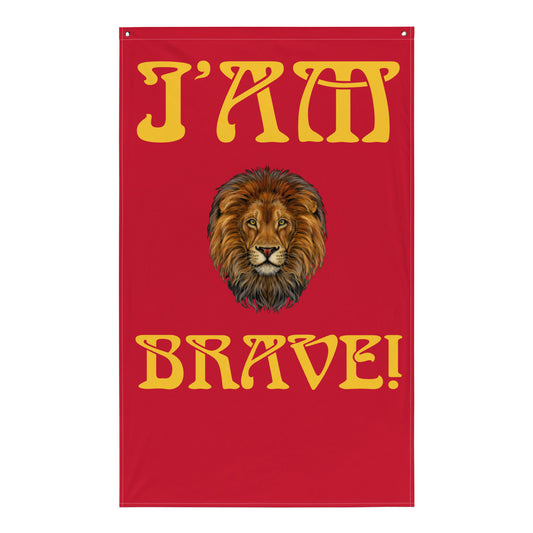“I’AM BRAVE!”Red Flag W/Yellow Font