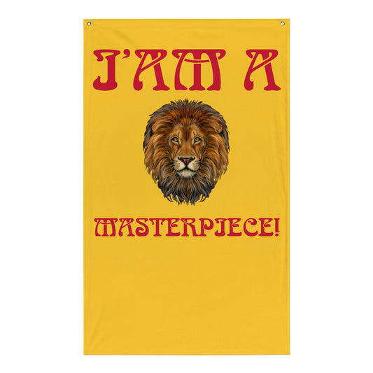 “I’AM A MASTERPIECE!”Yellow Flag W/Red Font