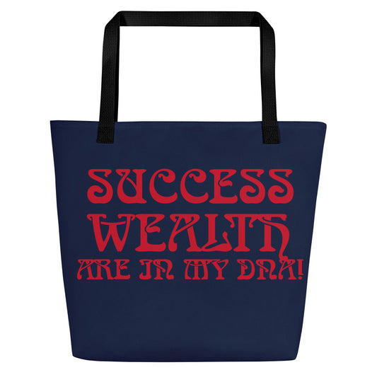 “SUCCESS,WEALTH ARE IN MY DNA!”Navy All-Over Print Large Tote Bag W/Red Font