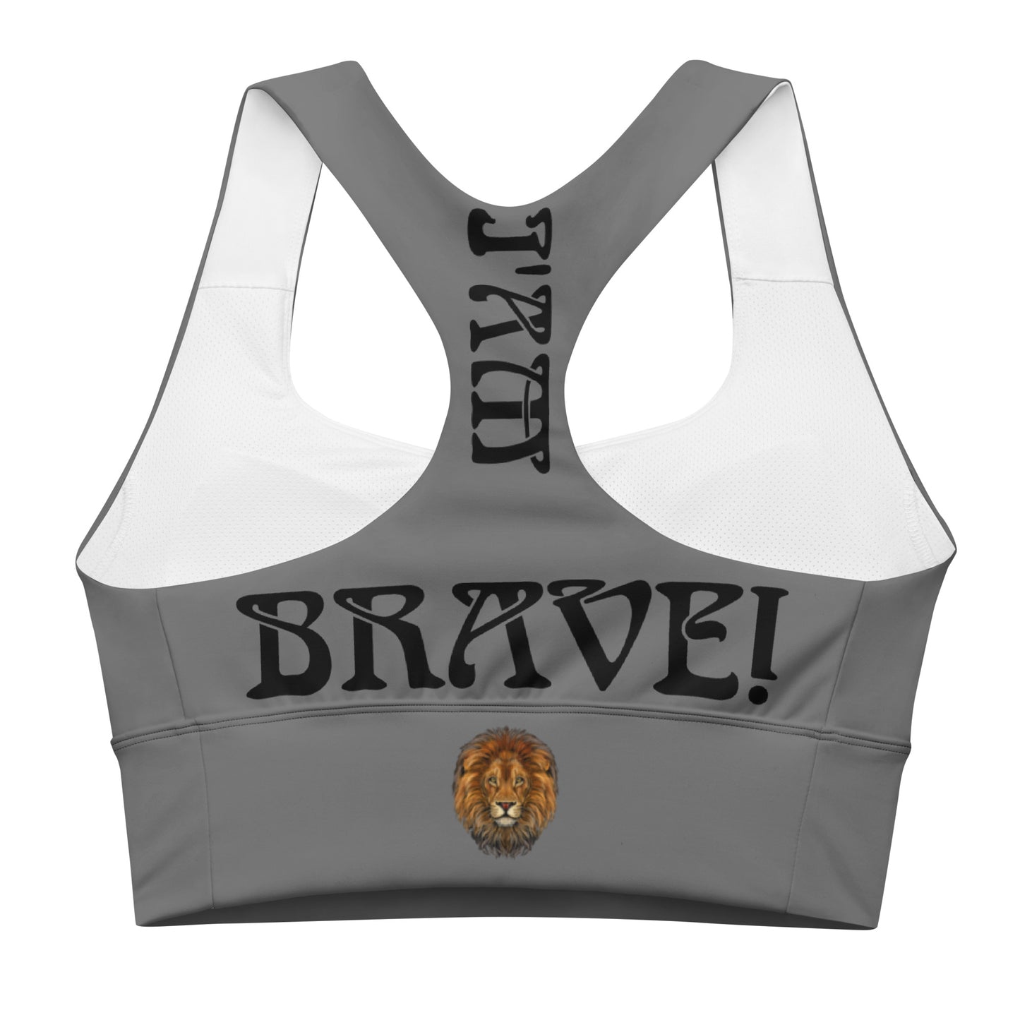 “I’AM BRAVE!” Grey Longline Sports Bra W/Black Font