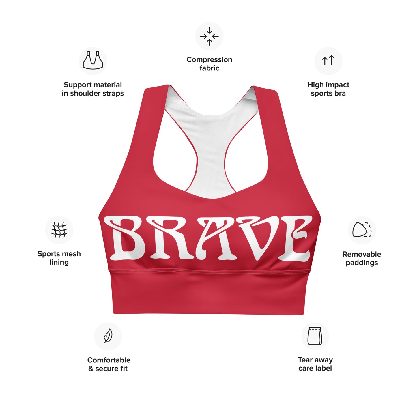 “BRAVE”Red Longline Sports Bra W/White Font