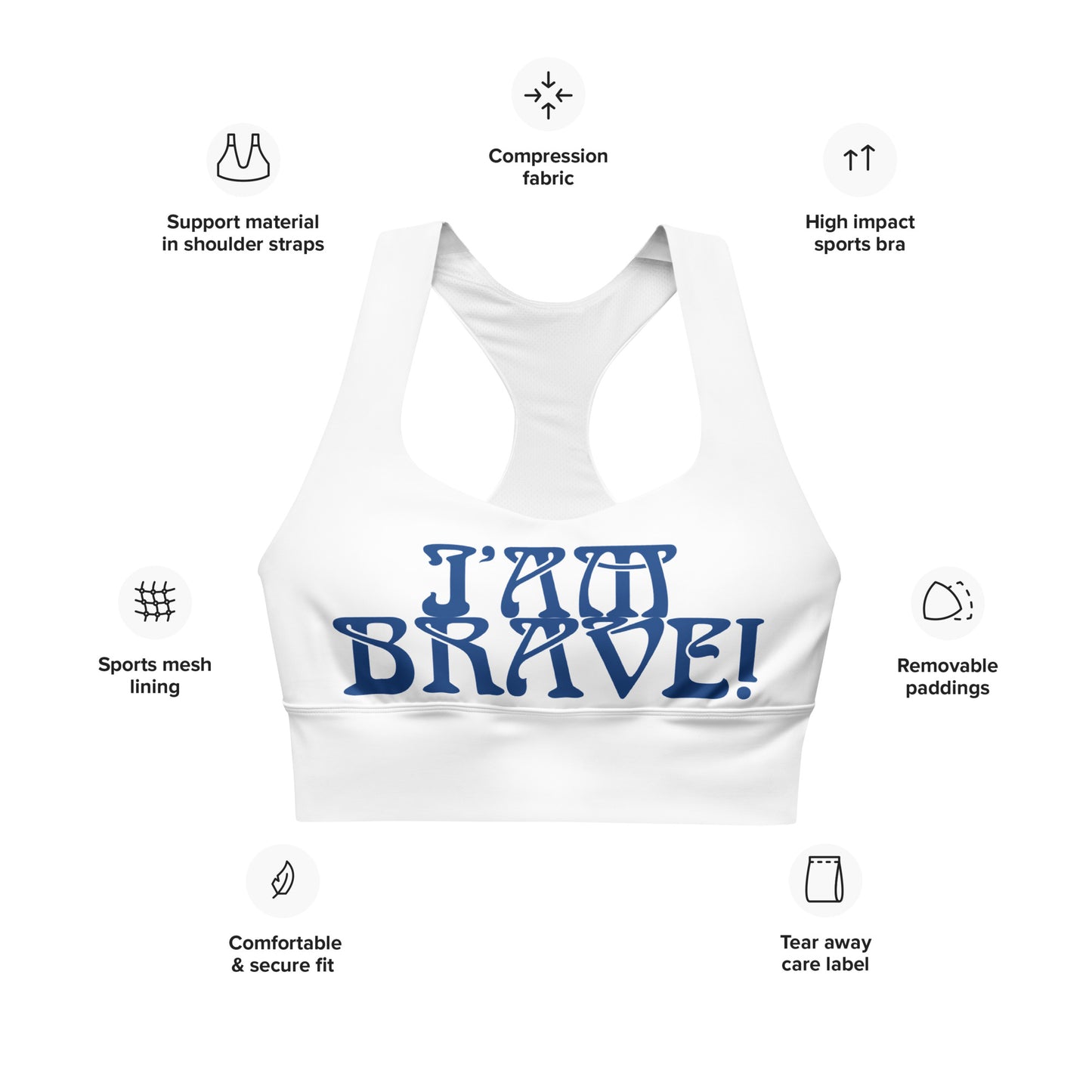 “I’AM BRAVE!” White Longline Sports Bra W/Blue Font