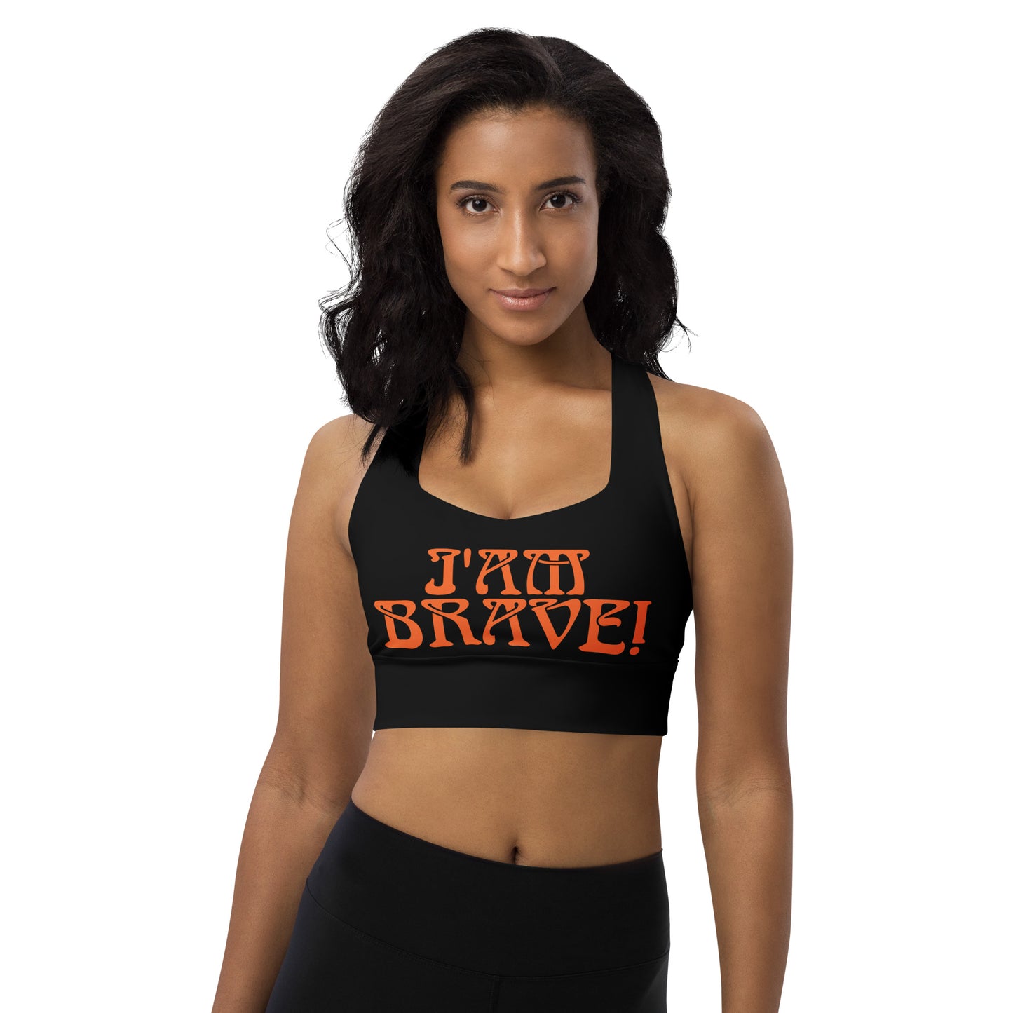 “I’AM BRAVE!” Black Longline Sports Bra W/Orange Font