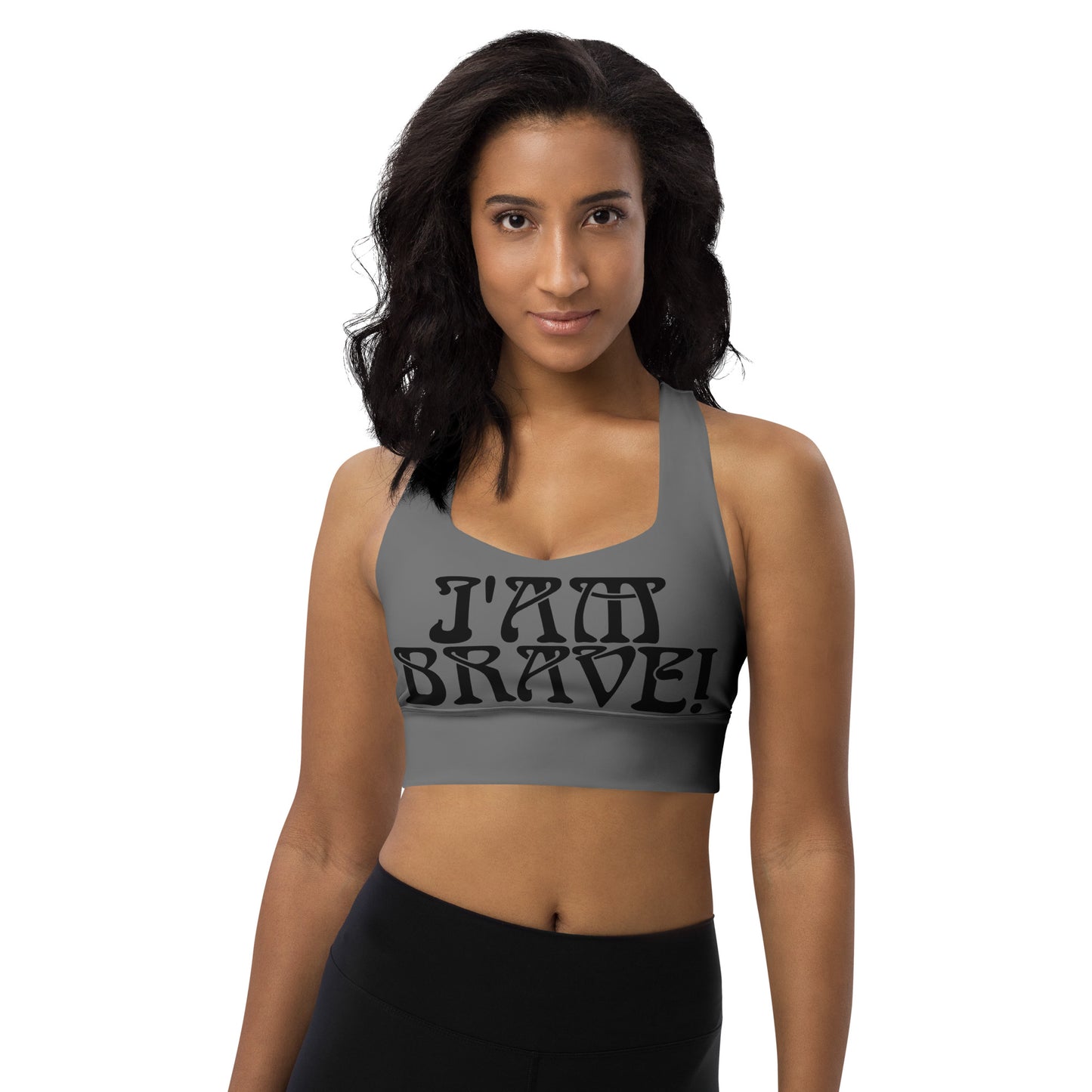 “I’AM BRAVE!” Grey Longline Sports Bra W/Black Font