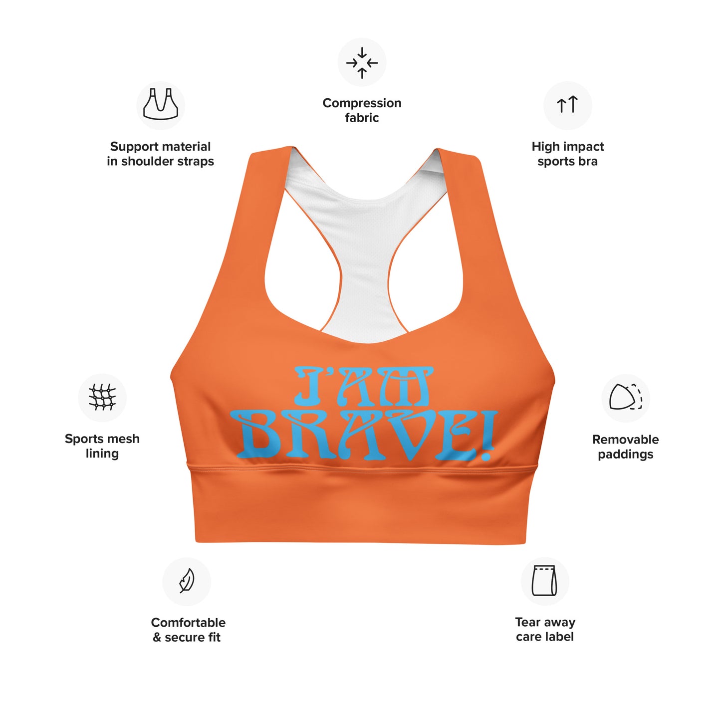 “I’AM BRAVE!” Orange Longline Sports Bra W/SkyBlue Font