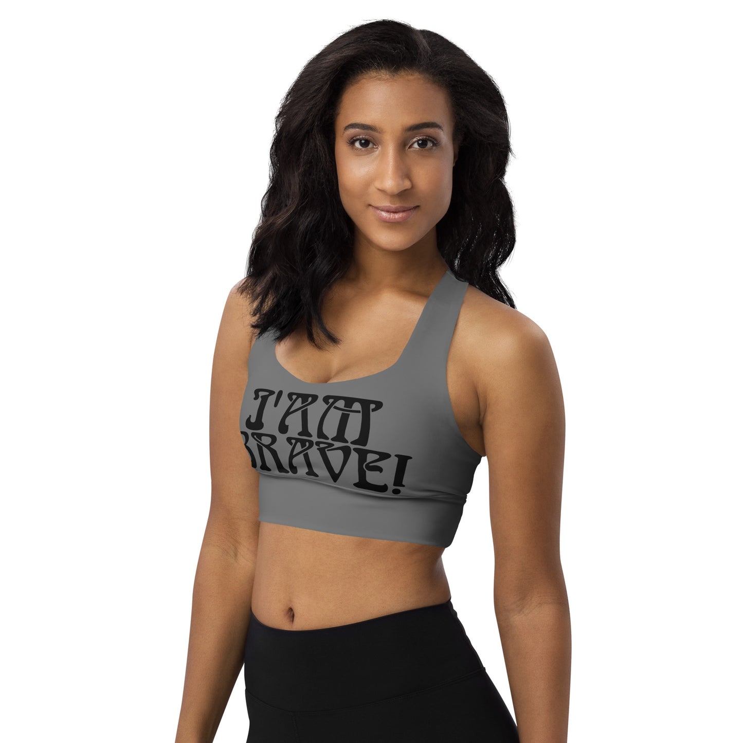 “I’AM BRAVE!” Grey Longline Sports Bra W/Black Font