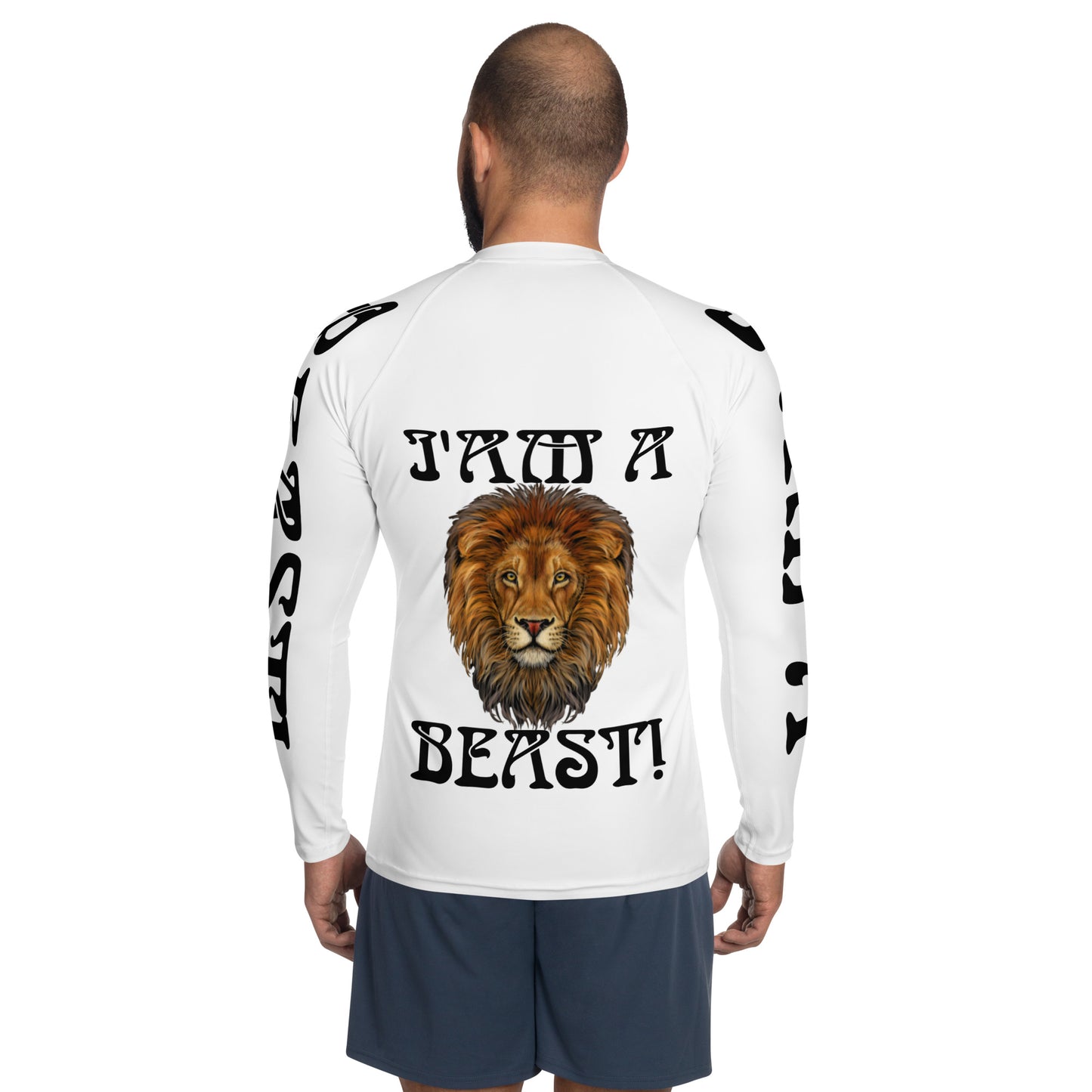 “I’AM A BEAST!”White Men's Rash Guard W/Black Font