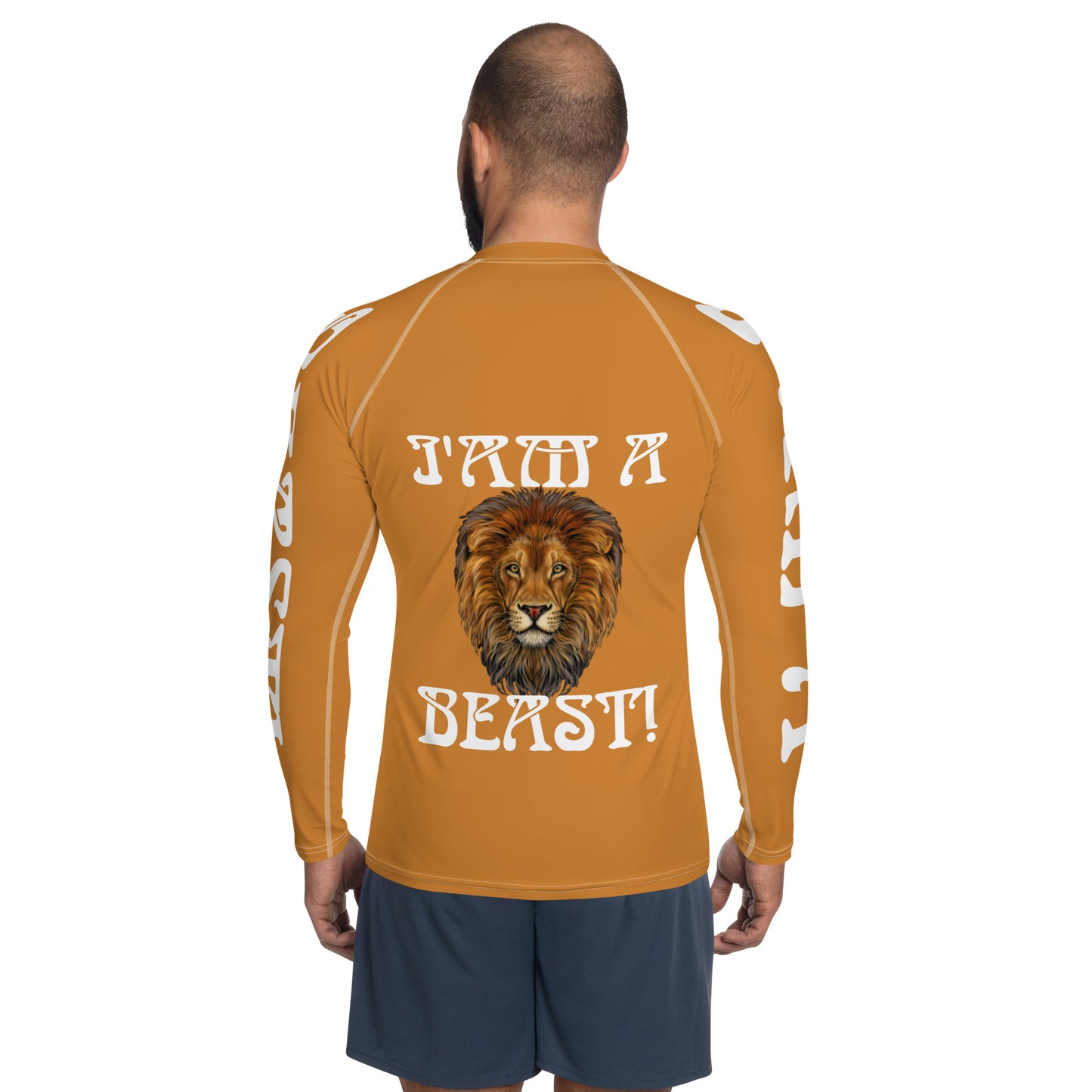 “I’AM A BEAST!”Bronze Men's Rash Guard W/White Font