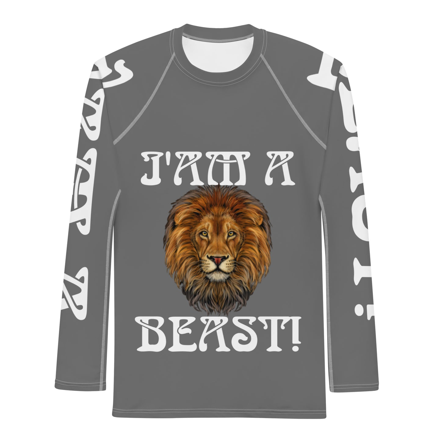 “I’AM A BEAST!”Grey Men's Rash Guard W/White Font