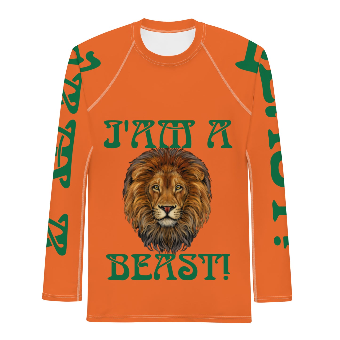 “I’AM A BEAST!”Orange Men's Rash Guard W/Green Font