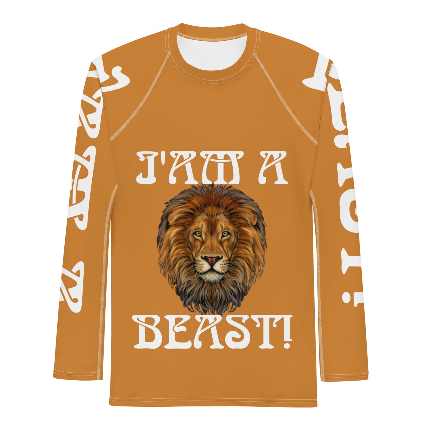 “I’AM A BEAST!”Bronze Men's Rash Guard W/White Font