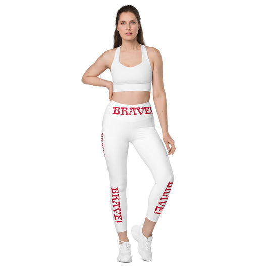 “BRAVE!” White Leggings W/Pockets & Red Font