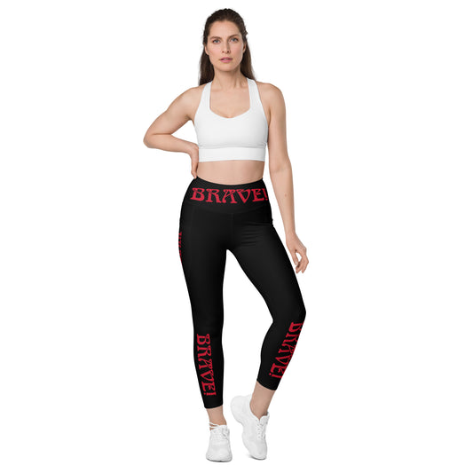 “BRAVE!” Black Leggings W/Pockets & Red Font