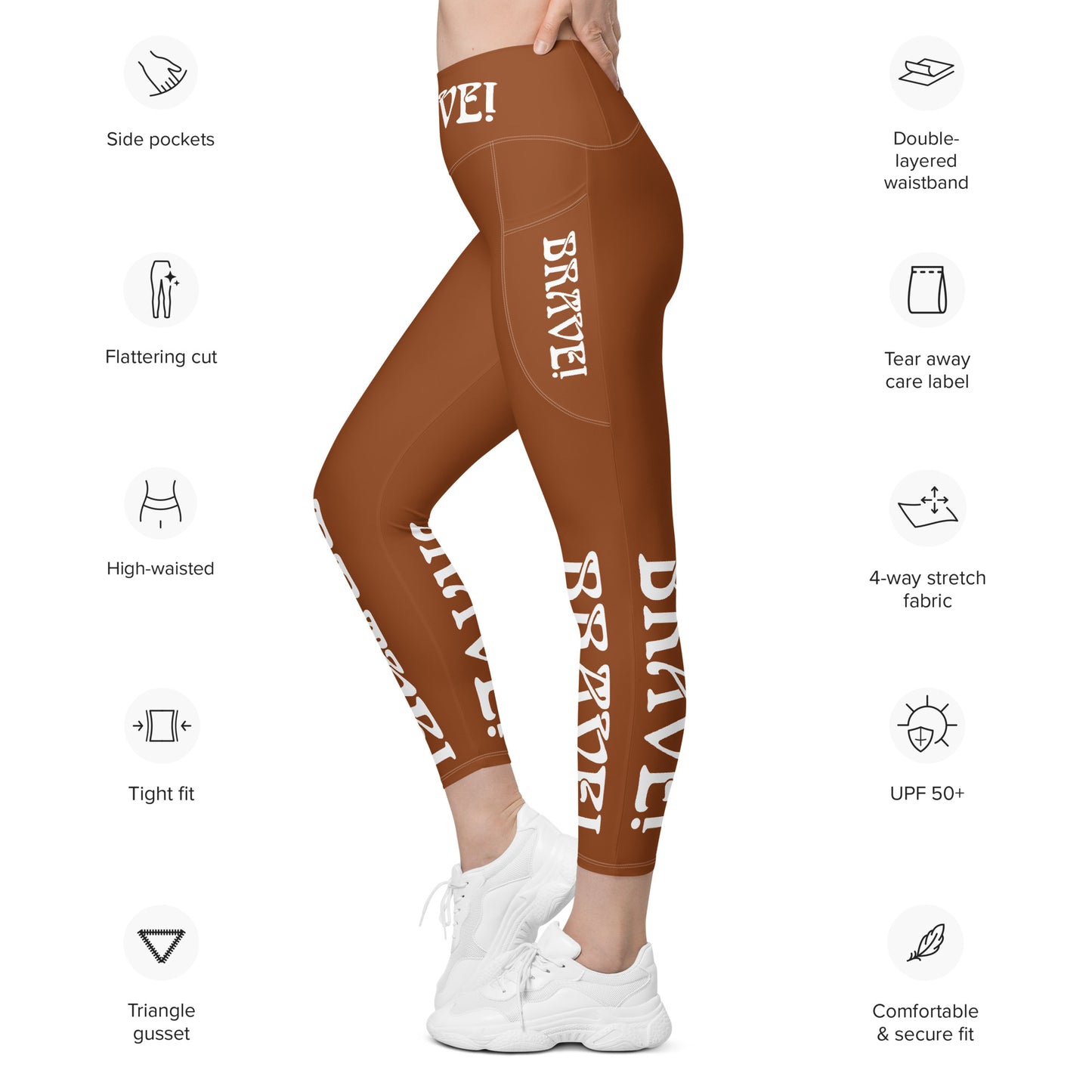 “BRAVE!”Brown Leggings W/Pockets & White Font