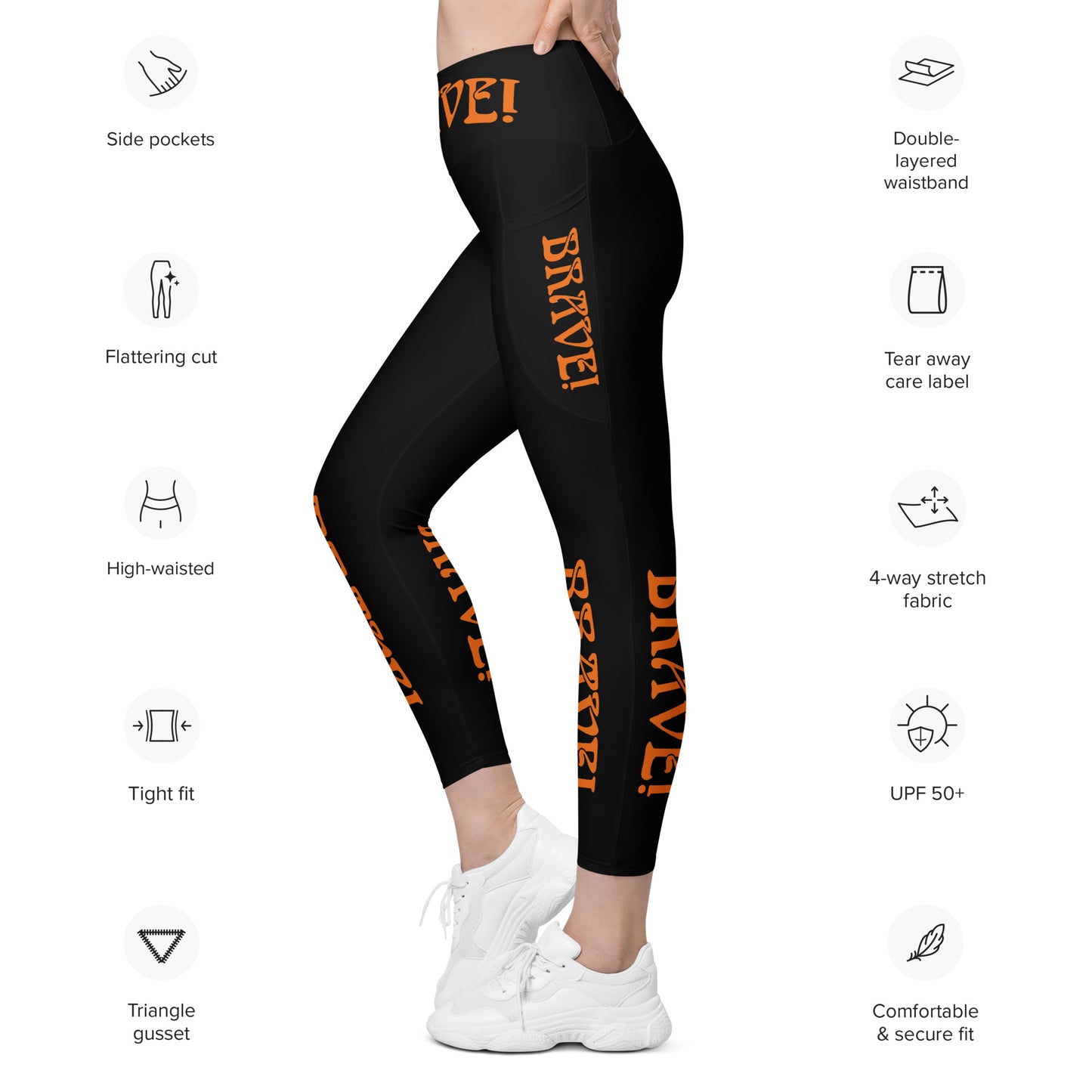 “BRAVE!” Black Leggings W/Pockets & Orange Font