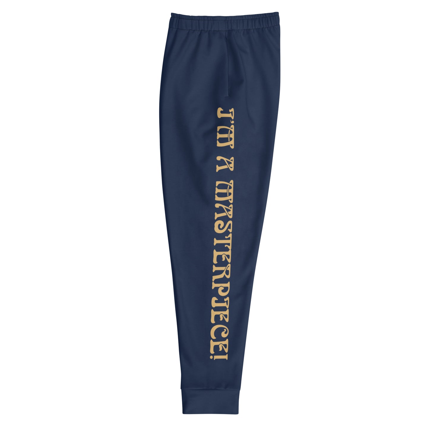 “I’M A MASTERPIECE!”Men's Navy Joggers W/Fawn Font