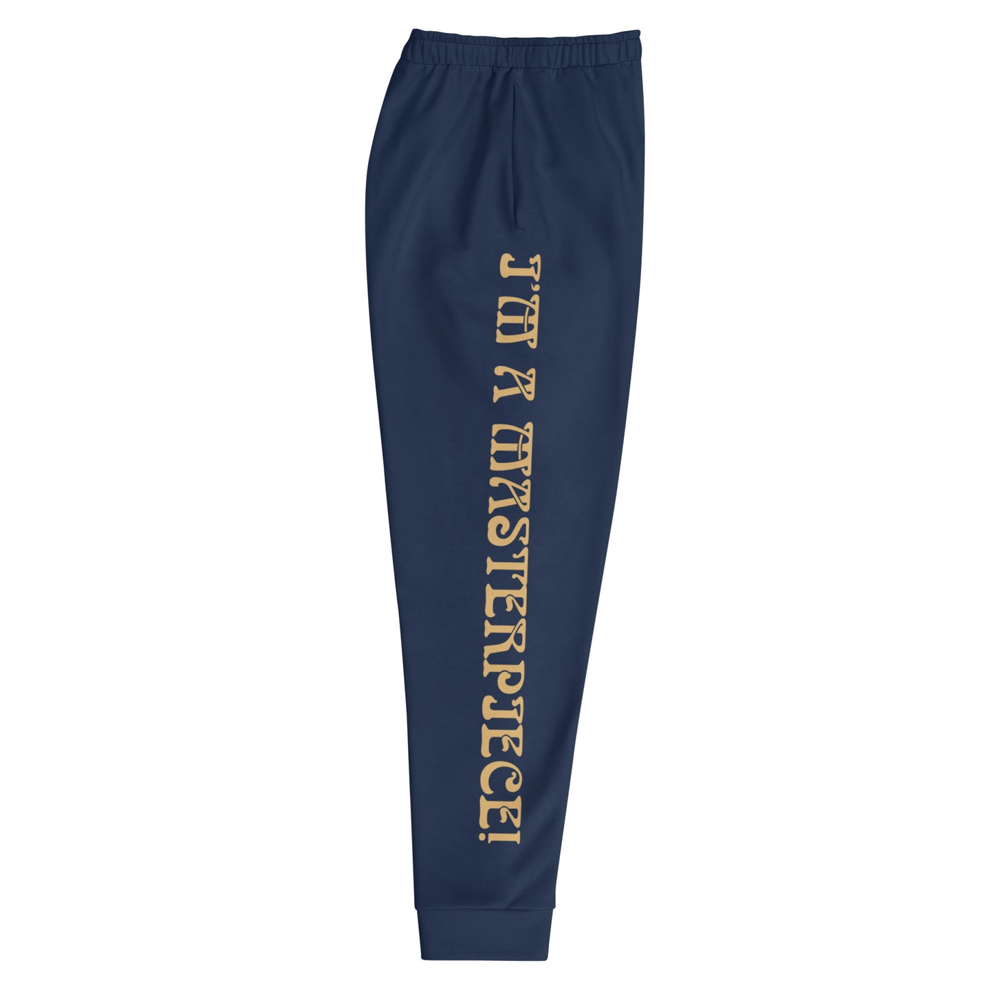 “I’M A MASTERPIECE!”Men's Navy Joggers W/Fawn Font