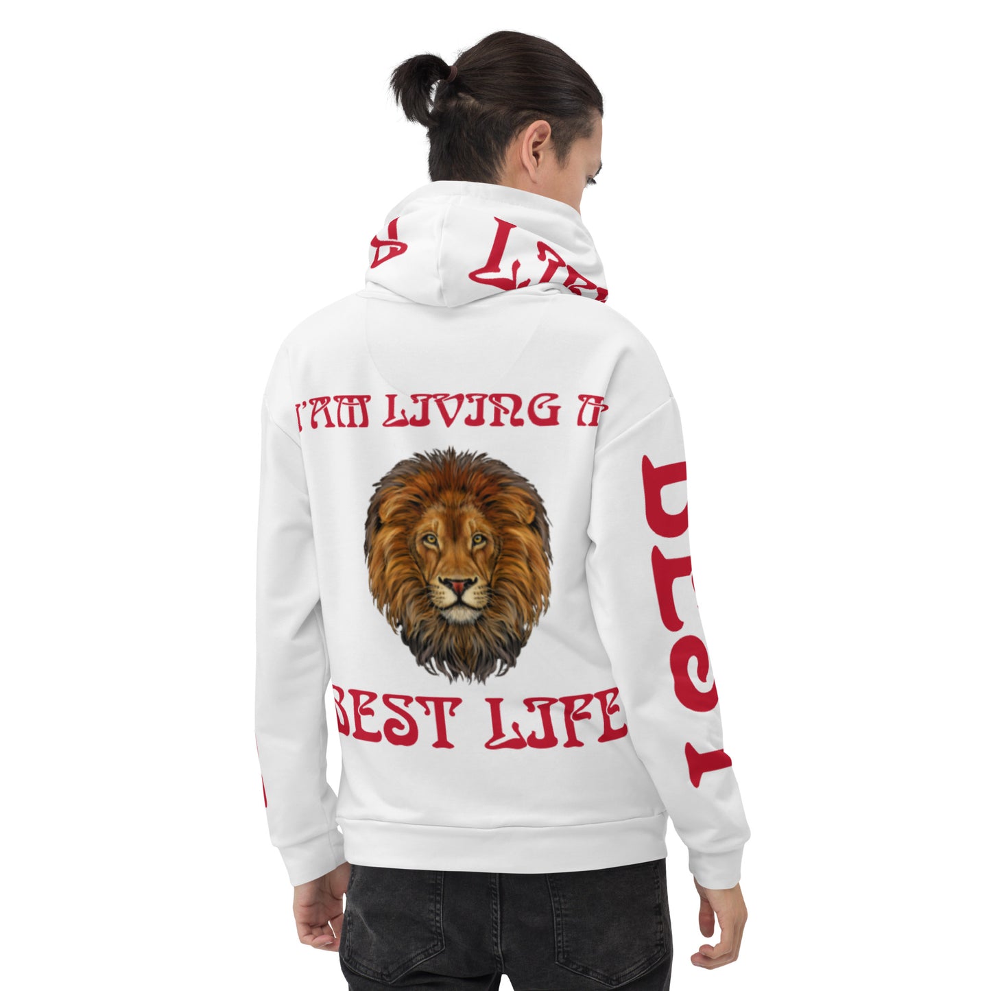 “I’AM LIVING MY BEST LIFE!"White Unisex Hoodie W/Red Font