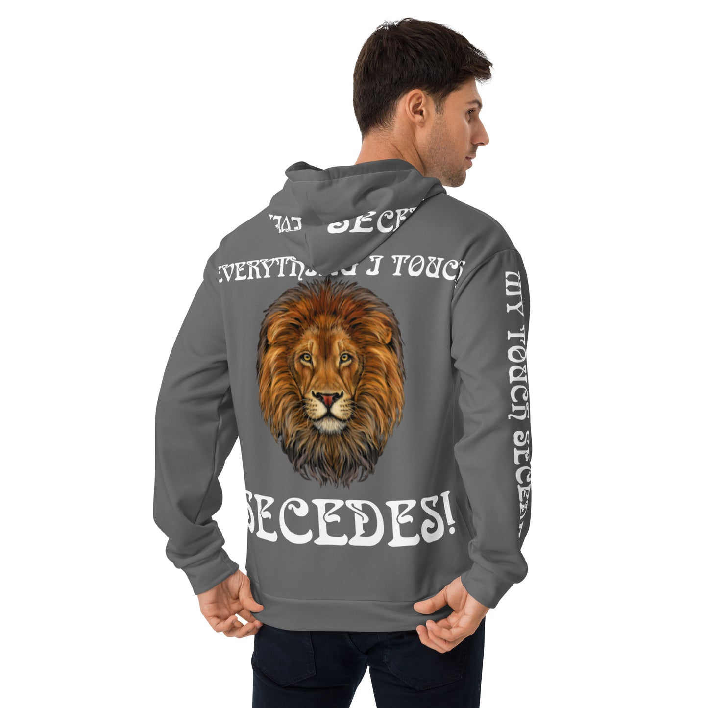 “EVERYTHING I TOUCH SECEDES!"Grey Unisex Hoodie W/White Font