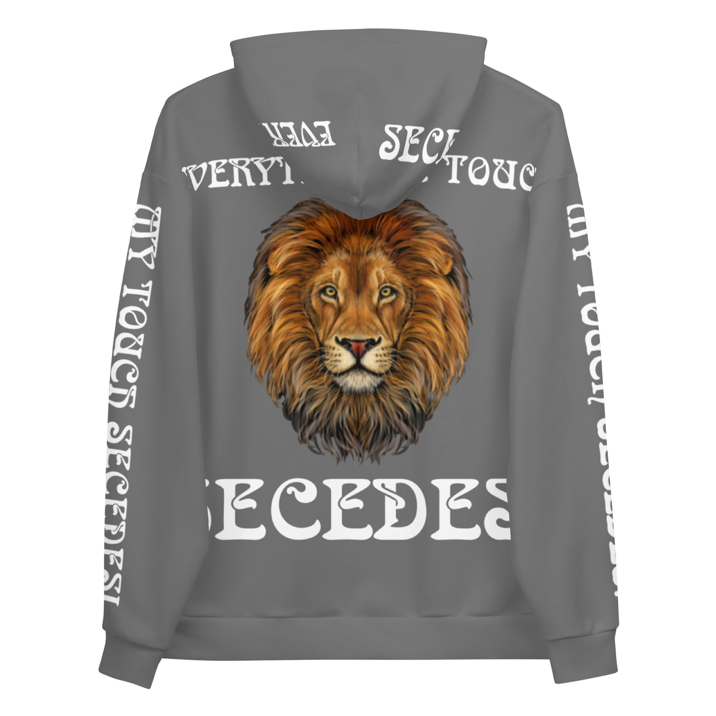 “EVERYTHING I TOUCH SECEDES!"Grey Unisex Hoodie W/White Font