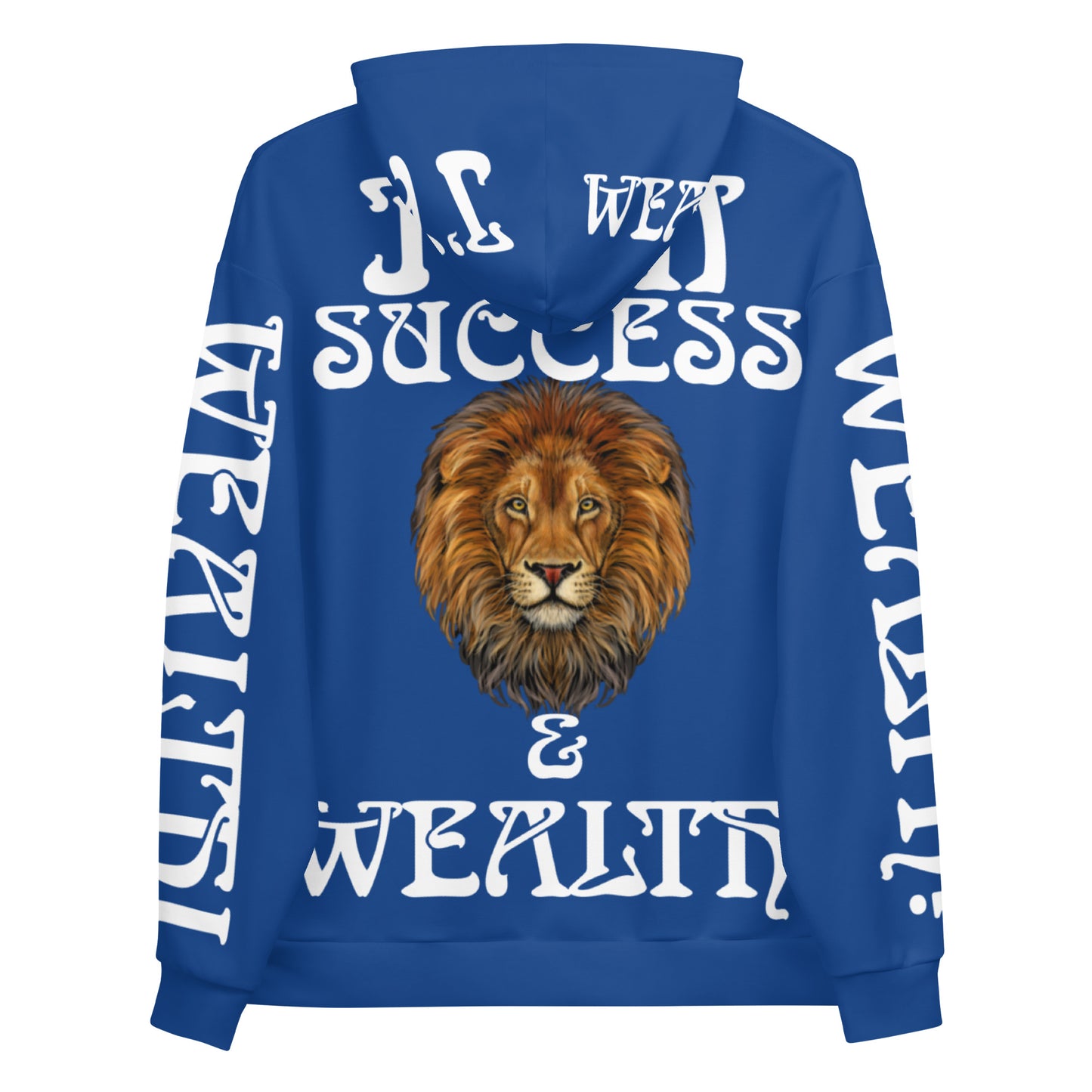 “I’AM SUCCESS&WEALTH!”Blue Unisex Hoodie W/White Font