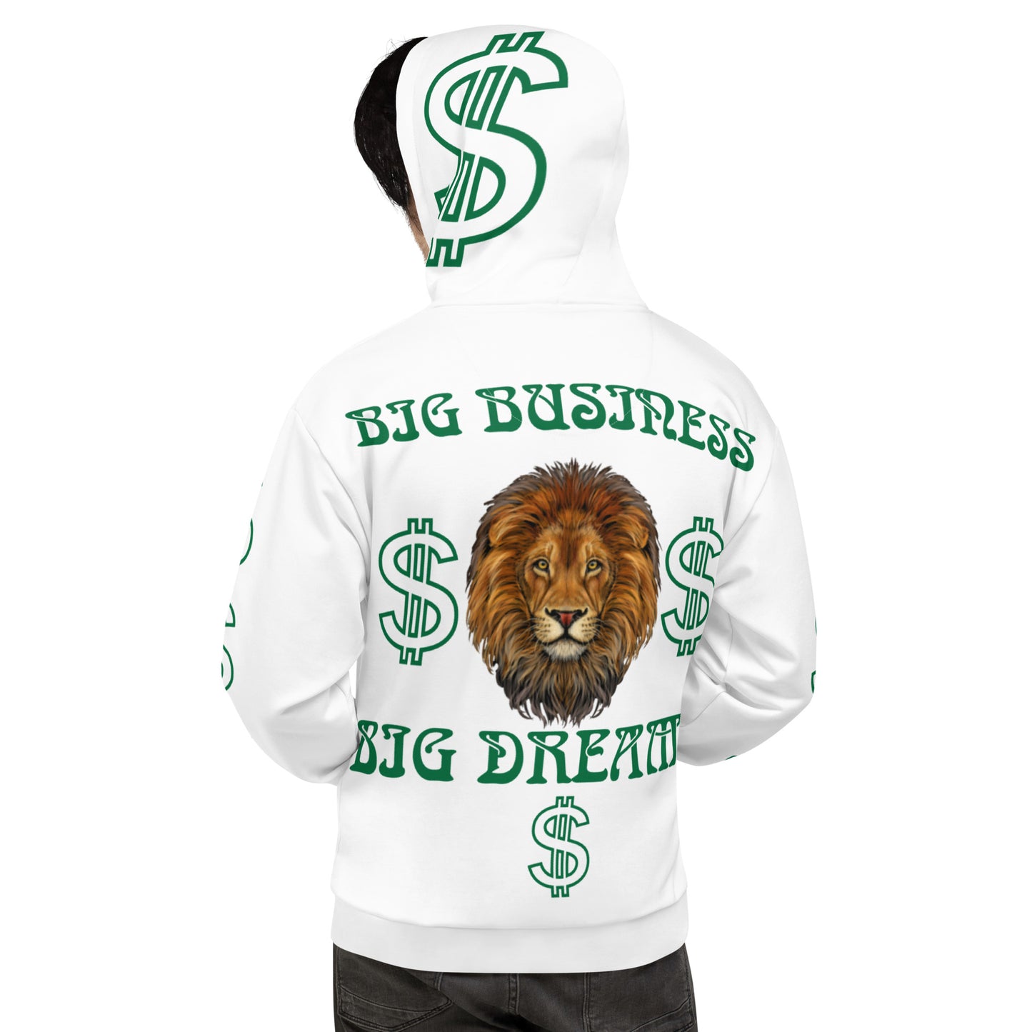 “BIG BUSINESS & BIG DREAMS!”White Unisex Hoodie W/Green Font