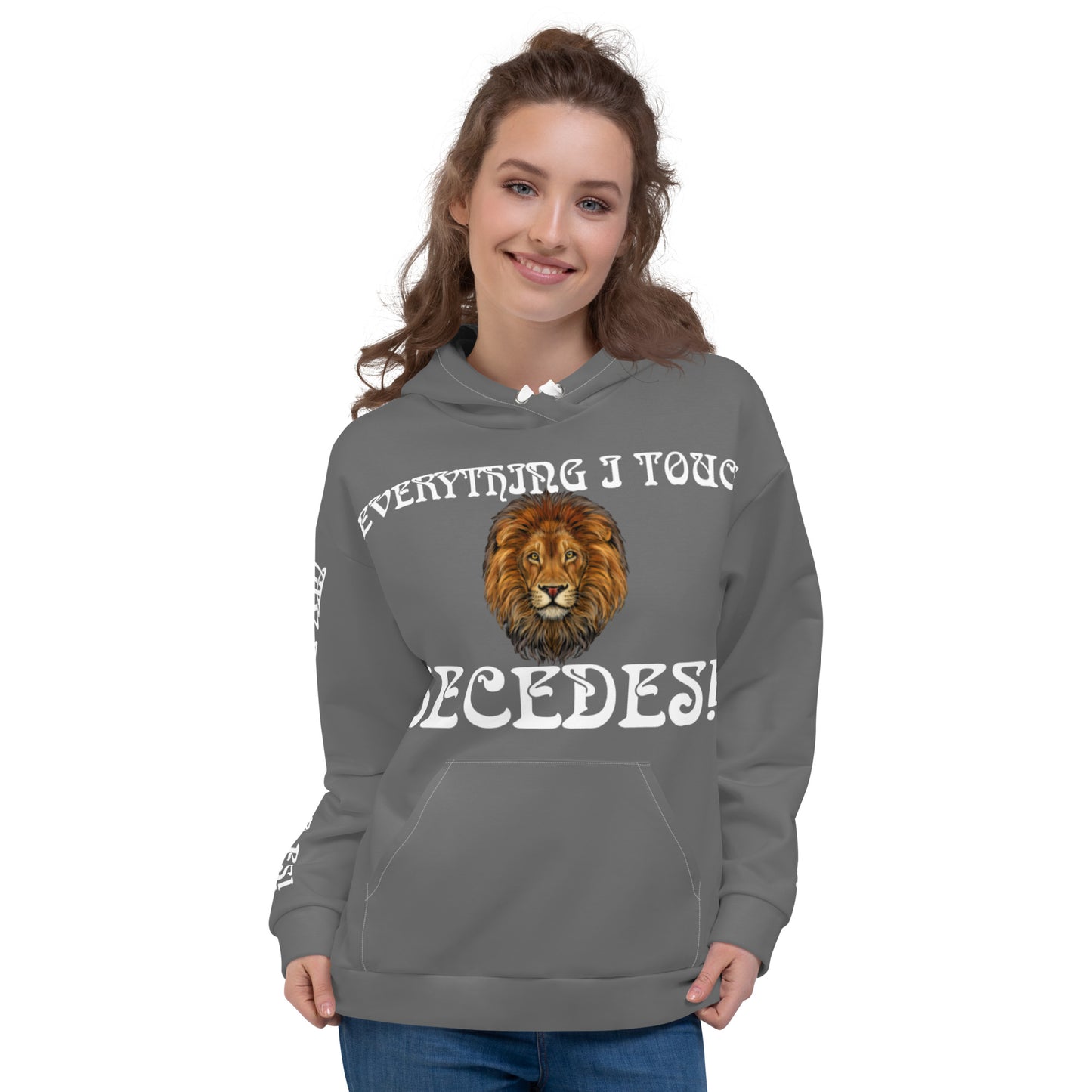 “EVERYTHING I TOUCH SECEDES!"Grey Unisex Hoodie W/White Font