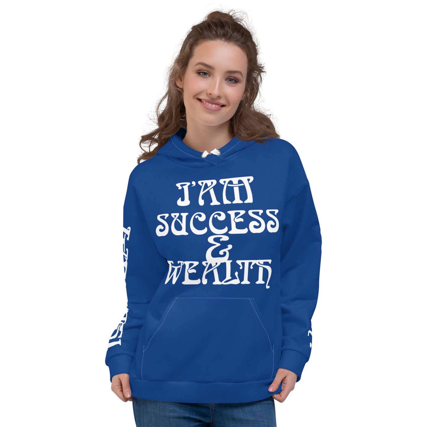 “I’AM SUCCESS&WEALTH!”Blue Unisex Hoodie W/White Font