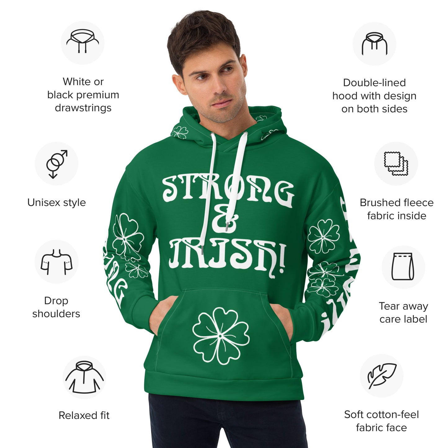 “STRONG&IRISH!”Green Unisex Hoodie W/White Font