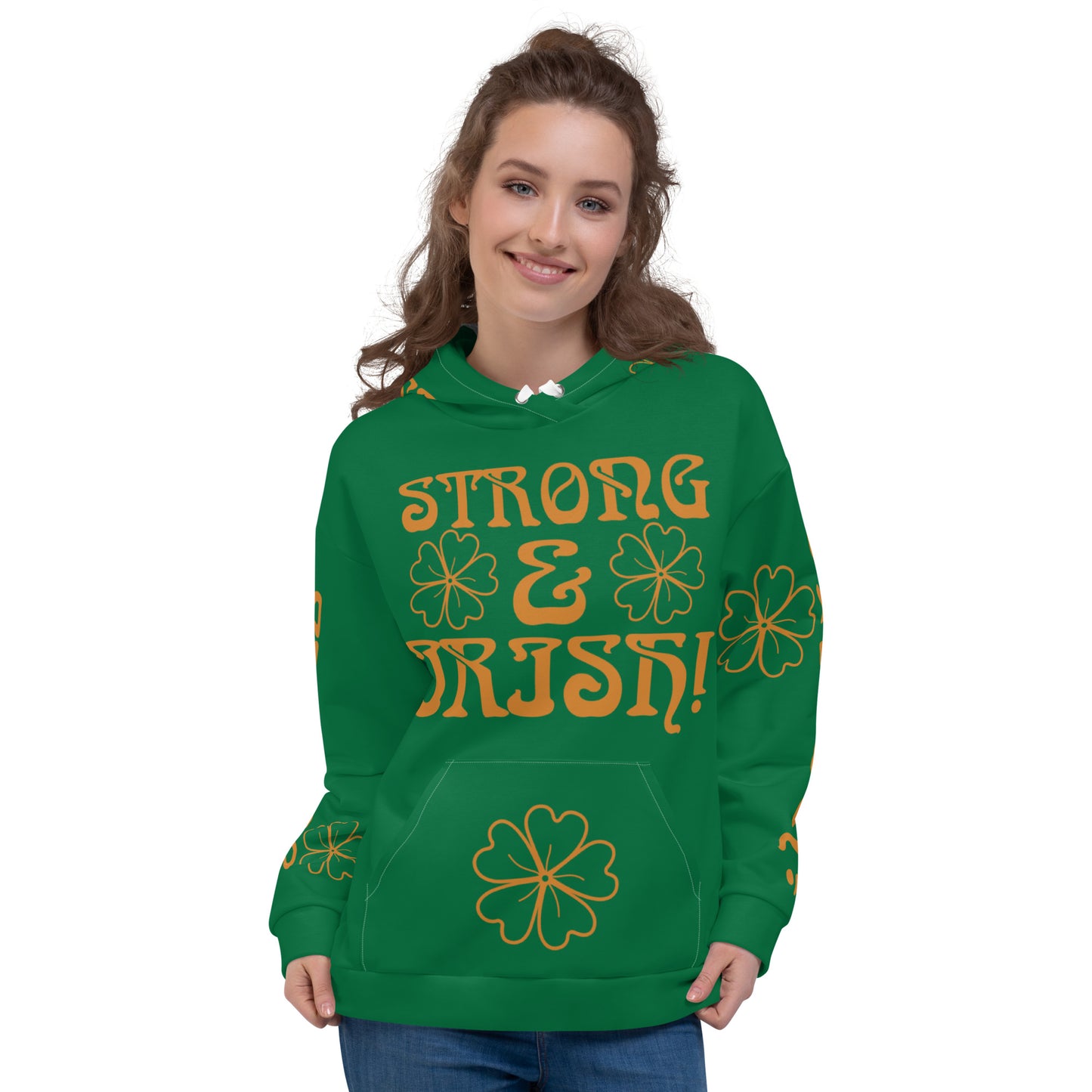 “STRONG & IRISH!”Green Unisex Hoodie W/Bronze Font