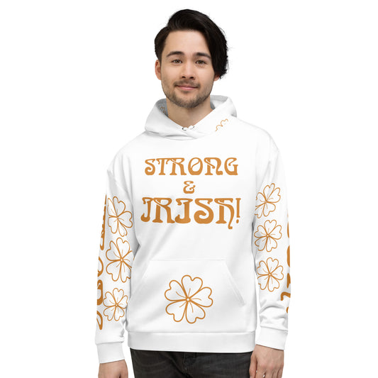 “STRONG & IRISH!”White Unisex Hoodie W/Bronze Font