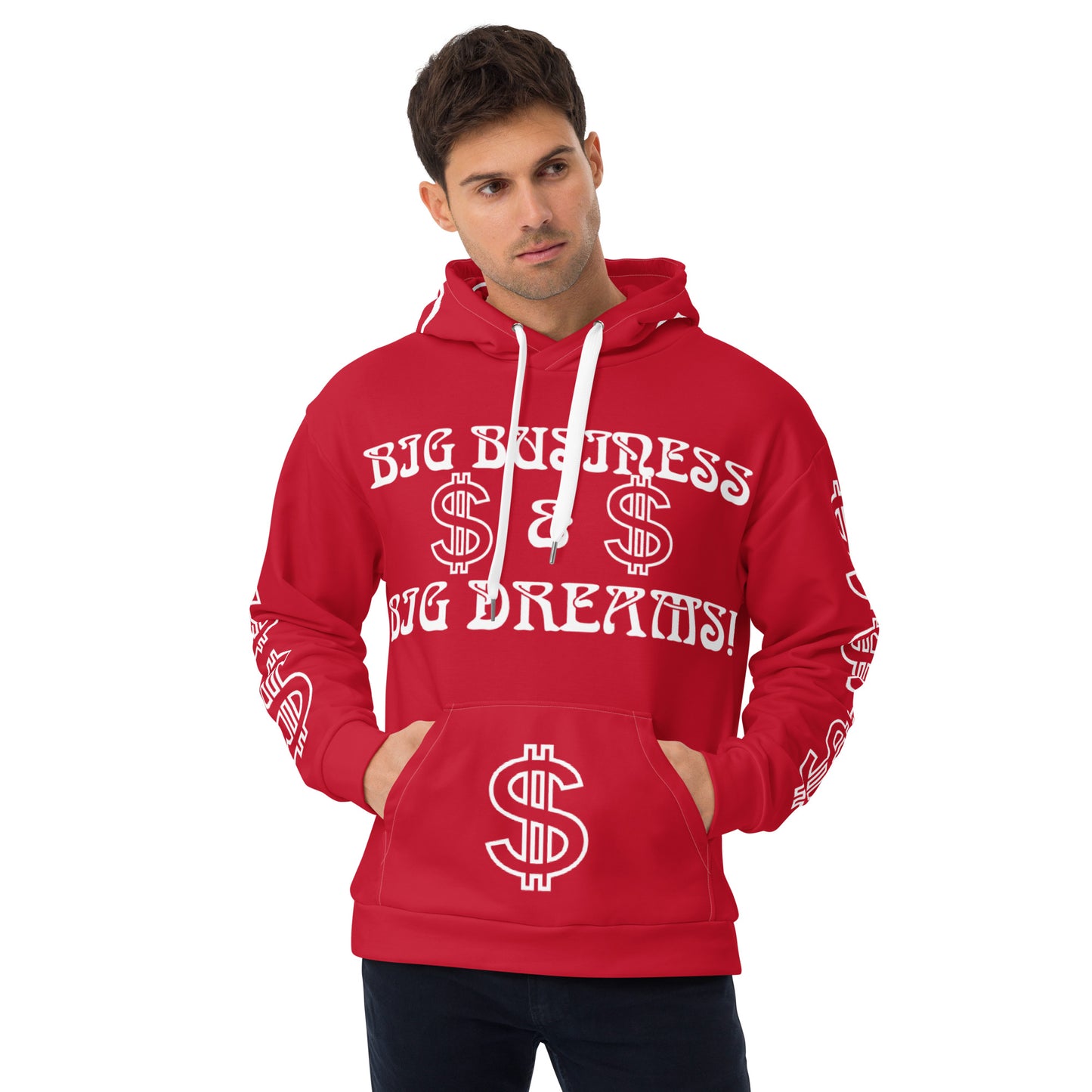 “BIG BUSINESS & BIG DREAMS!”Red Unisex Hoodie W/White Font