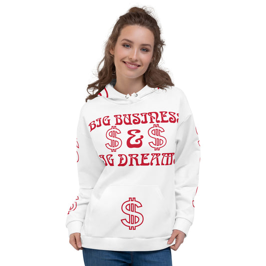 “BIG BUSINESS & BIG DREAMS!”White Unisex Hoodie W/Red Font