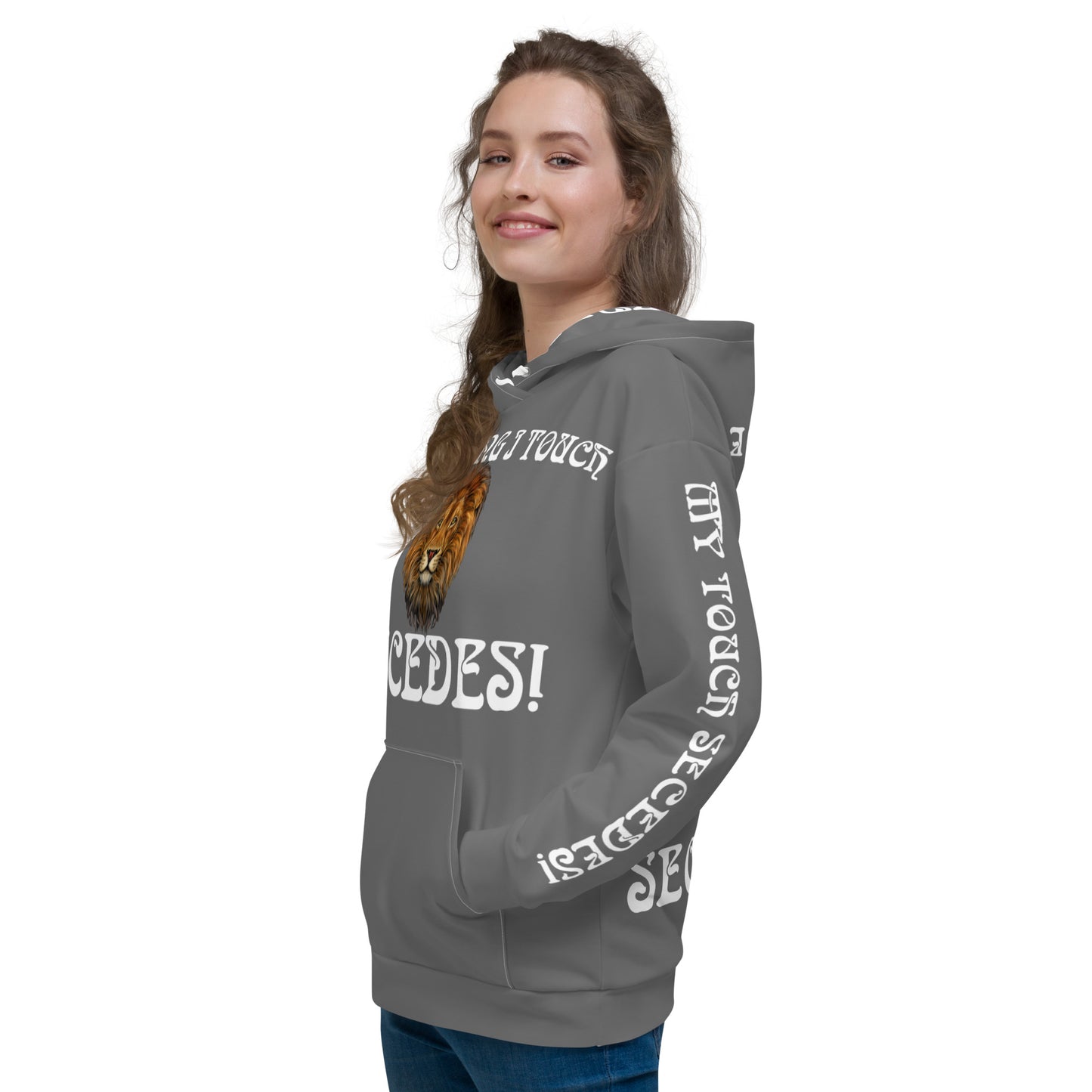 “EVERYTHING I TOUCH SECEDES!"Grey Unisex Hoodie W/White Font